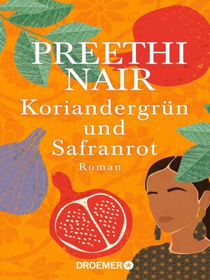 cover image of Koriandergrün und Safranrot
